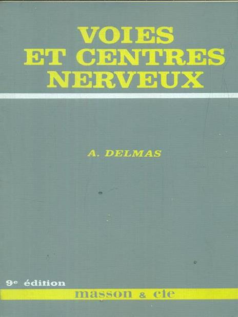 voies et centres nerveux - copertina