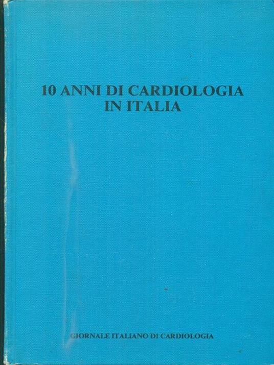 10 anni di cardiologia in Italia vol XI, Suppl. 1, 1981 - copertina