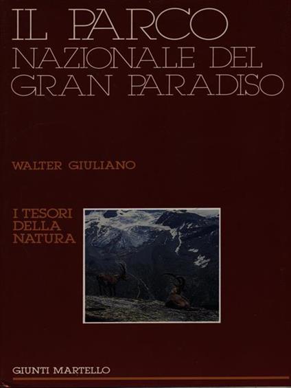 Il parco nazionale del Gran Paradiso - Walter Giuliano - copertina