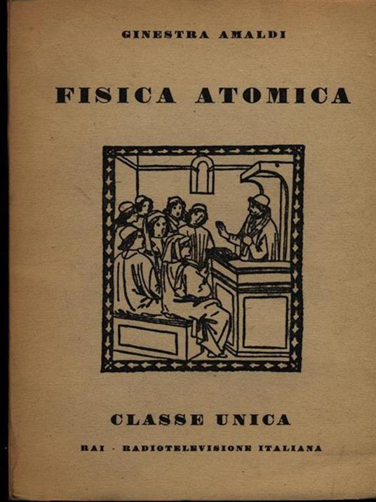 Fisica atomica - Ginestra Amaldi - copertina