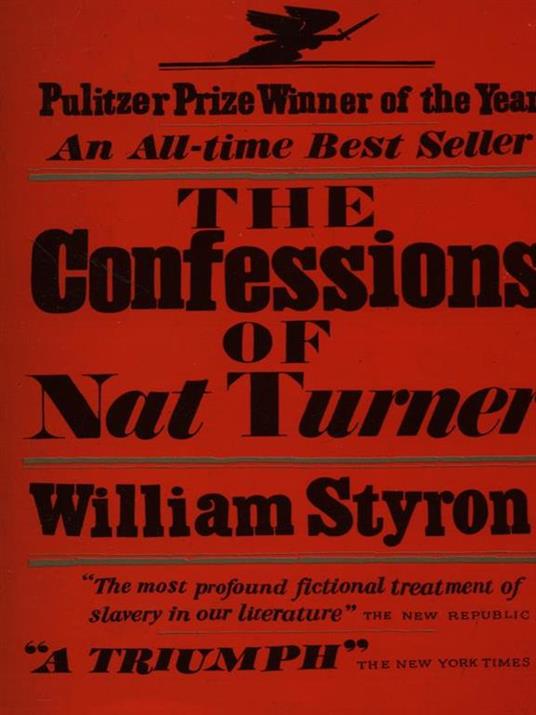 The confessions of Nat Turner - William Styron - 3