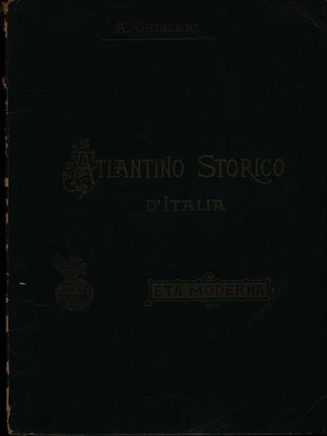 Atlantino storico d'Italia - Età moderna - 2