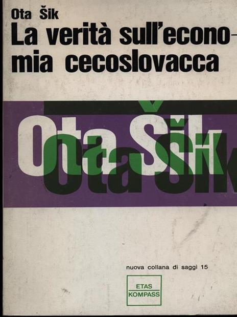 La verità sull'economia cecoslovacca - Ota Sik - 3