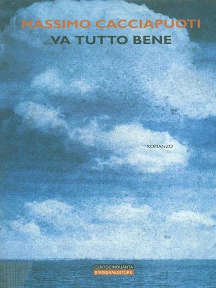 Va tutto bene - Massimo Cacciapuoti - copertina