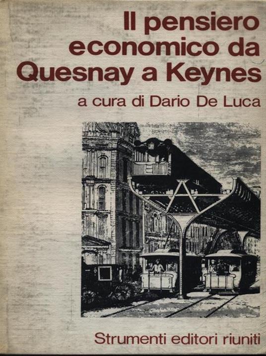 Il pensiero economico da Quesnay a Keynes - 4