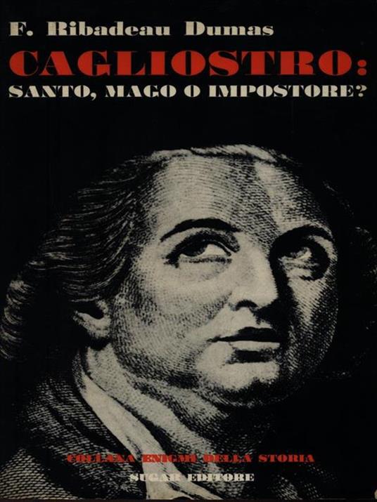 Cagliostro: santo, mago o impostrore? - F. Ribadeau Dumas - 5