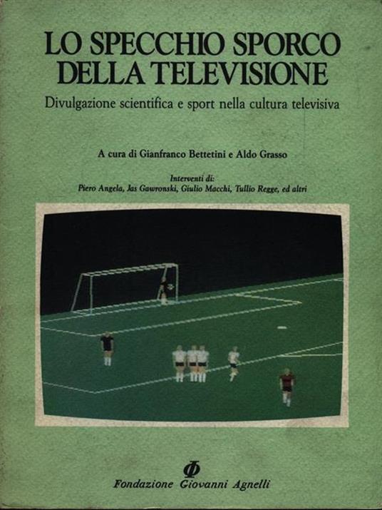 Lo specchio sporco della televisione - Gianfranco Bettetini - copertina