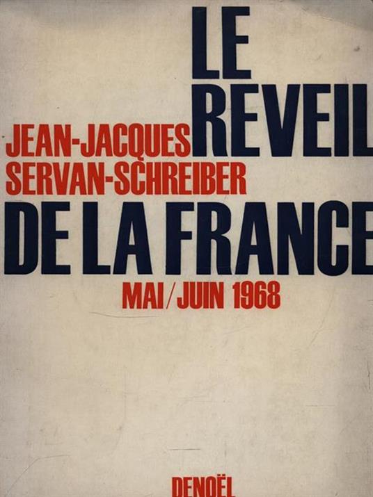 Le reveil de la France - Jean-Jacques Servan-Schreiber - 3