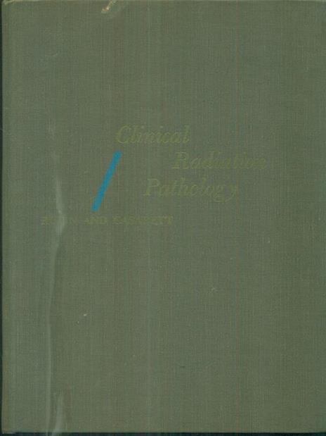 Clinical radiation Pathology vol I - Theodore Isaac Rubin - 4