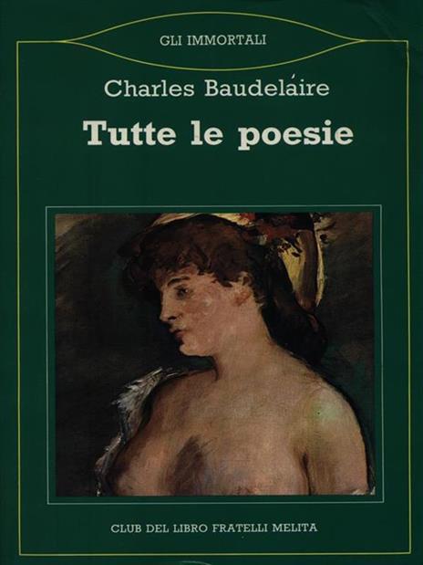 Tutte le poesie - Charles Baudelaire - 3