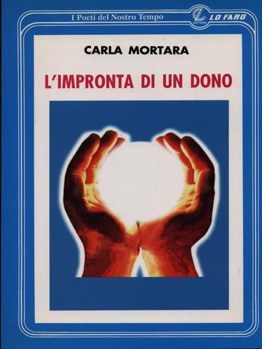 L' impronta di un dono - Carla Mortara - 3