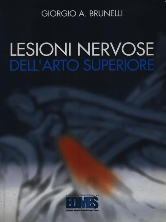Lesioni nervose dell'arto superiore - Giorgio A. Brunelli - copertina