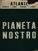 Pianeta nostro. Atlante