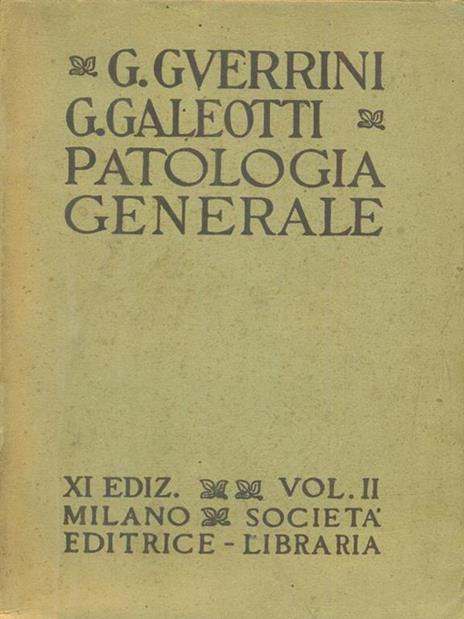 Patologia generale 2vv - Olindo Guerrini - 2