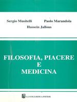 Filosofia, piacere e medicina