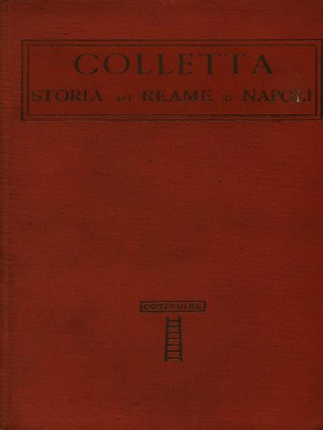 Storia del Reame di Napoli vol. 1 - Pietro Colletta - 3