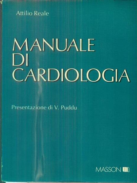 Manuale di cardiologia - Aldo Selvini - 4