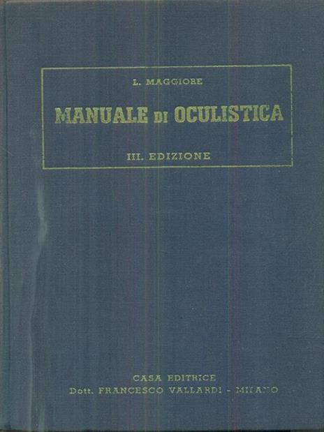 Manuale di oculistica - Luigi Maggiore - 4