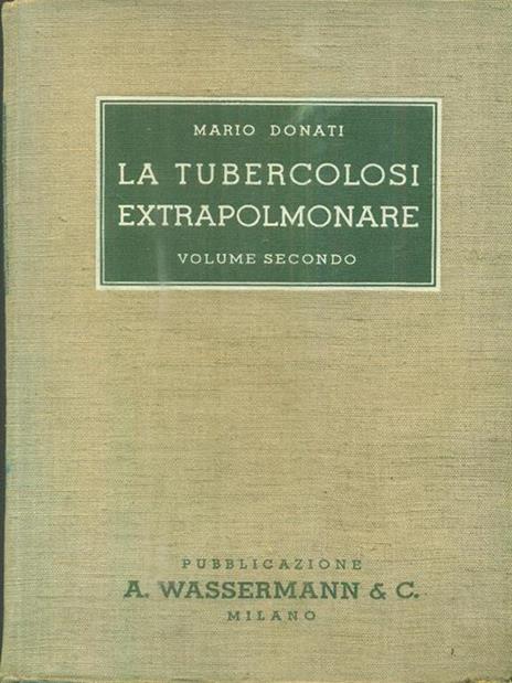 La tubercolosi polmonare vol 2 - Mario Donati - copertina