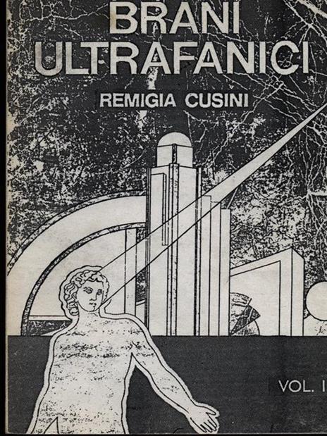 Brani ultrafanici vol. 1 - Remigia Cusini - copertina