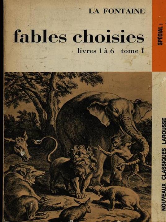 Fables choisies livres 1 a 6 tome I - Jean de La Fontaine - copertina