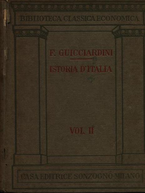 Istoria d'Italia vol. II - Francesco Guicciardini - 2