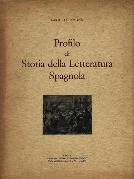 Profilo di Storia della Letteratura Spagnola - Carmelo Samonà - copertina