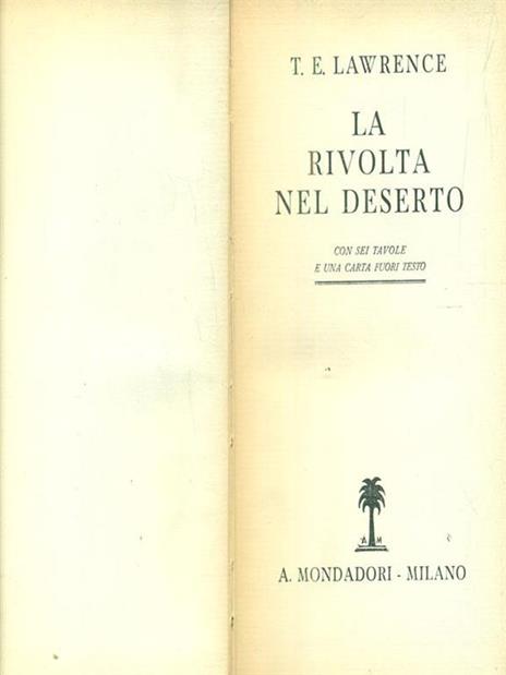 La rivolta nel deserto - Thomas Edward Lawrence - 3