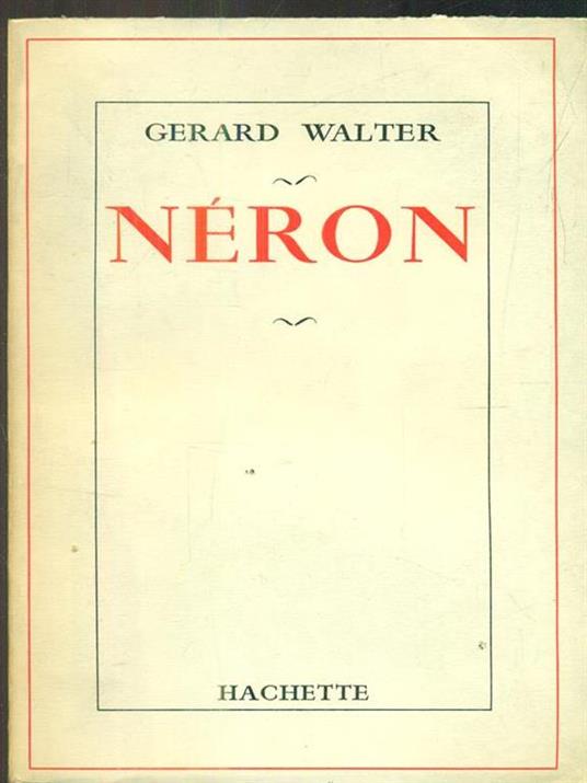Neron - Gérard Walter - 2