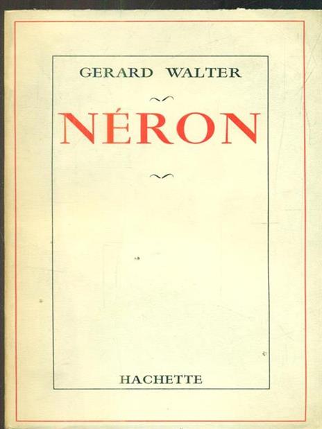 Neron - Gérard Walter - 3