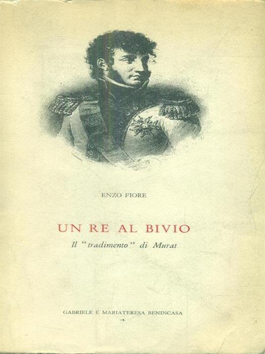 Un re al bivio - Enzo Fiore - copertina