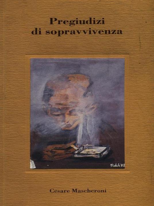 Pregiudizi di sopravvivenza - Cesare Mascheroni - copertina