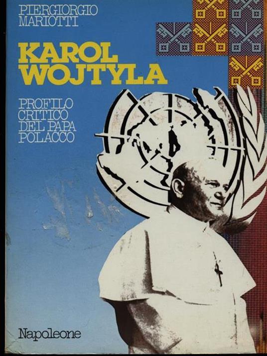 Karol Wojtyla - Piergiorgio Mariotti - 2