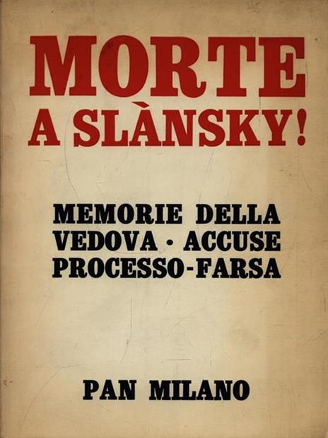 Morte a Slansky! - Josefa Slansky - copertina