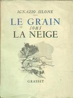 Le grain sous la neige