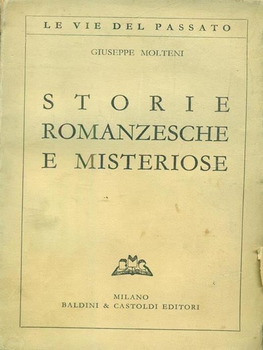 Storie romanzesche e misteriose - Giuseppe Molteni - 3