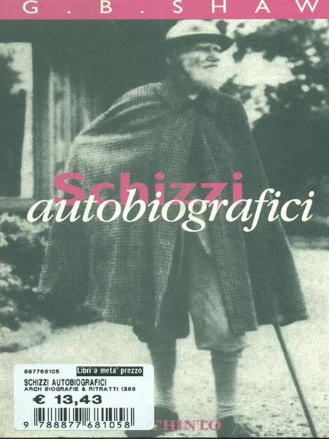 Schizzi autobiografici - George Bernard Shaw - 2