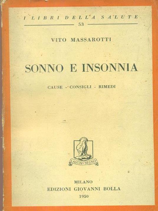 Sonno e insonnia - Vito Massarotti - 2