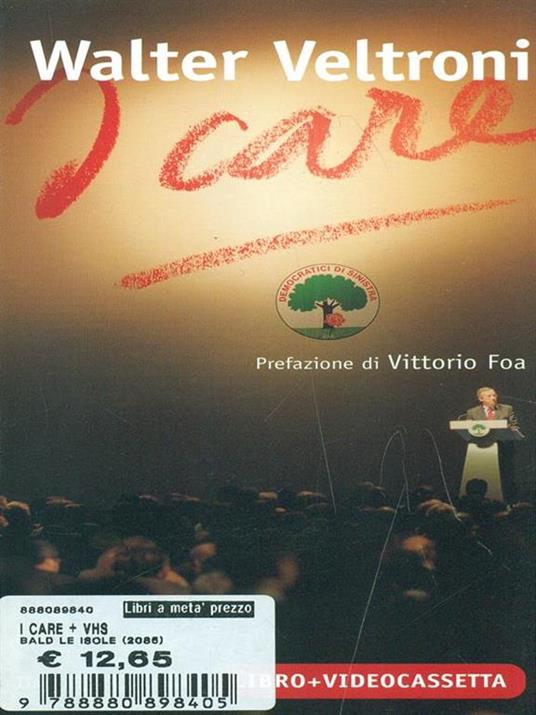 I care Libro+videocassetta - Walter Veltroni - copertina