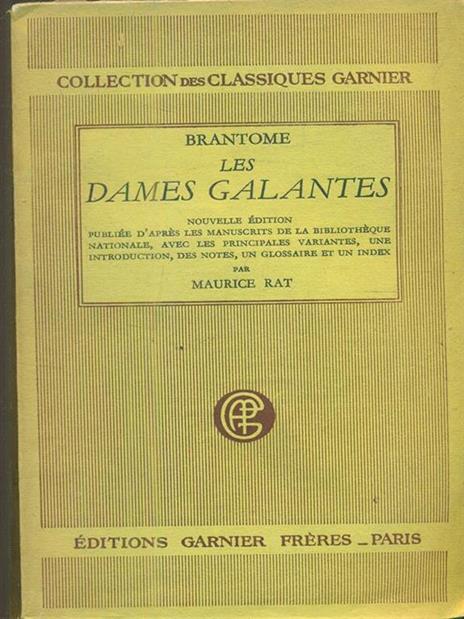 Les dames galantes - Pierre Bordeille de Brantôme - 4