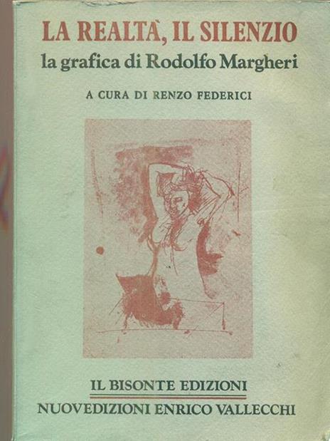 La realtà il silenzio - Renzo Federici - 2