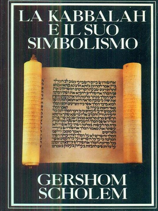 La kabbalah e il suo simbolismo - Gershom Scholem - 3