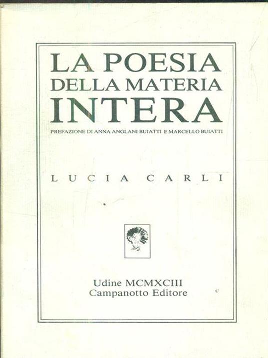 La poesia della materia intera - Lucia Carli - 3