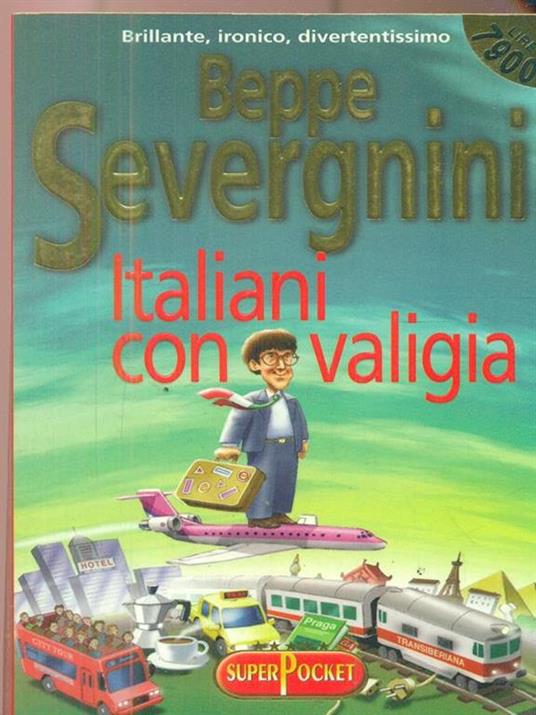 Italiani con valigia - Beppe Severgnini - 2