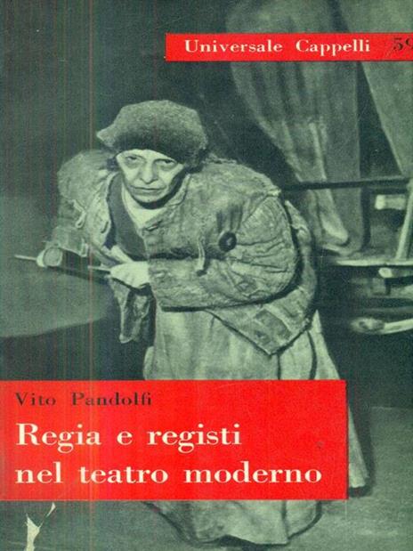 regia e registi nel teatro moderno - Vito Pandolfi - 2