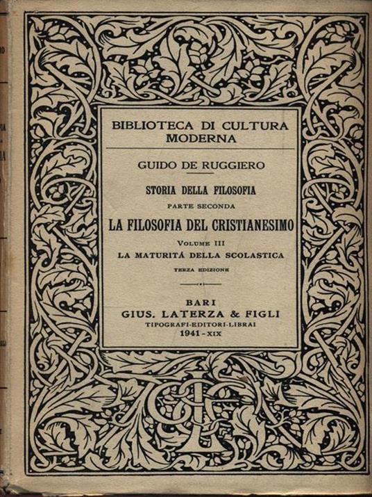 Storia della Filosofia parte seconda: La Filosofia del Cristianesimo vol. III - Guido De Ruggiero - copertina