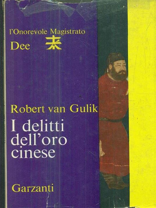 I delitti dell'oro cinese - Robert Van Gulik - 2