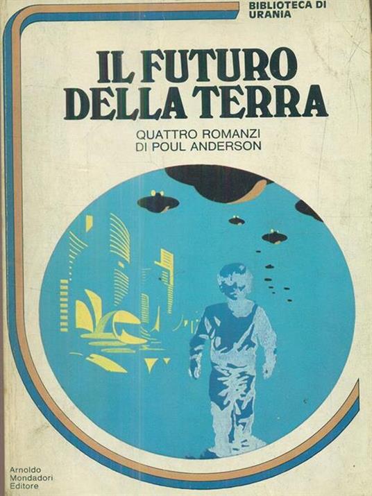 Il futuro della terra - Poul Anderson - 3