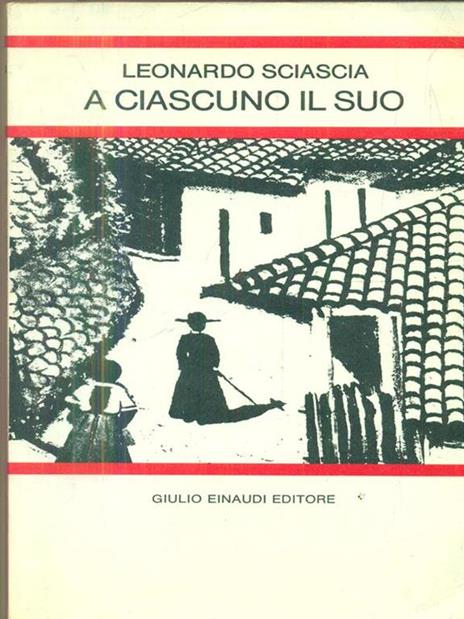 A ciascuno il suo - Leonardo Sciascia - 3