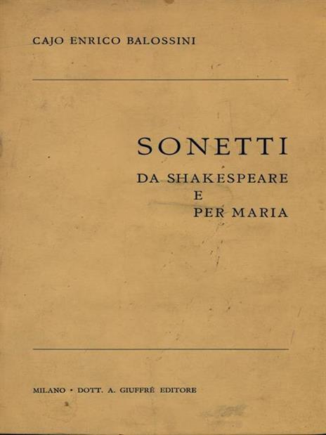 Sonetti da Shakespeare e per Maria - Cajo Enrico Balossini - copertina